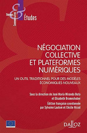 Négociation collective et plateformes numériques : un outil traditionnel pour des modèles économiques nouveaux