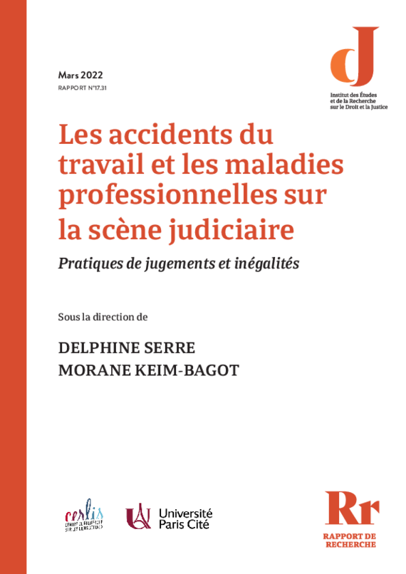 Couverture du rapport de recherche Les accidents du travail et les maladies professionnelles sur la scène judiciaire Pratiques de jugements et inégalités Sous la direction de DELPHINE SERRE et MORANE KEIM-BAGOT publié par le ERDJ