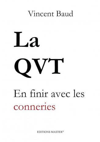 <em>Vincent Baud, La QVT : en finir avec les conneries, 2022.</em>