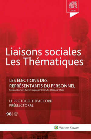 Liaisons sociales - Les Thématiques. Le protocole d'accord préélectoral