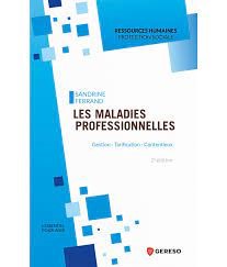 Les maladies professionnelles, gestion, tarification, contentieux