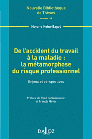 De l'accident du travail à la maladie : la métamorphose du risque professionnel : enjeux et perspectives